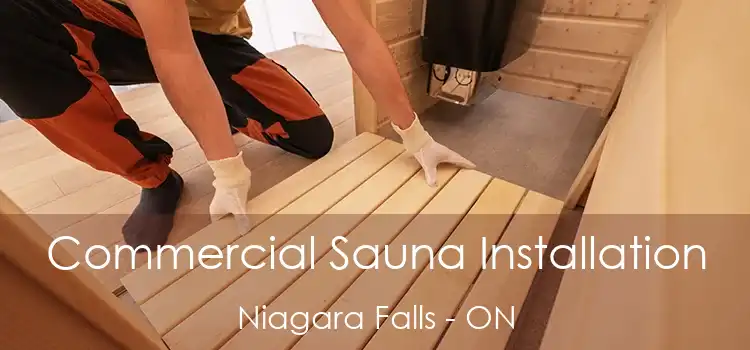  Commercial Sauna Installation Niagara Falls - ON