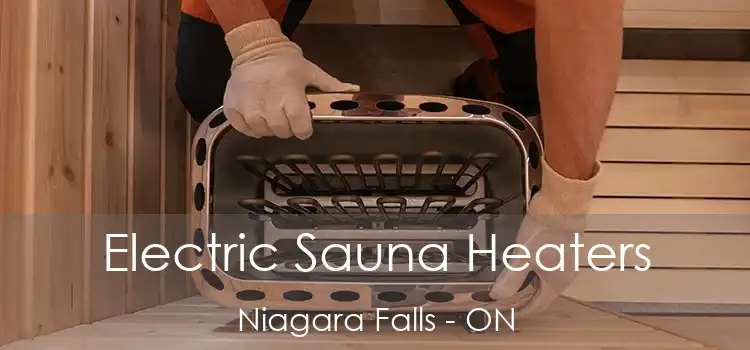  Electric Sauna Heaters Niagara Falls - ON