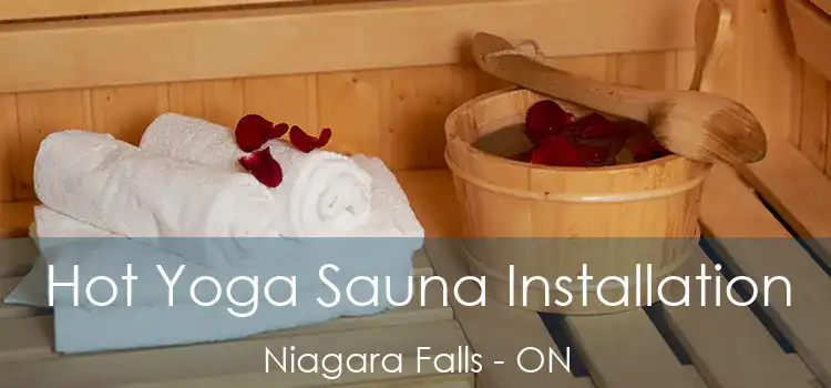  Hot Yoga Sauna Installation Niagara Falls - ON