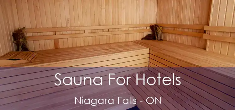  Sauna For Hotels Niagara Falls - ON