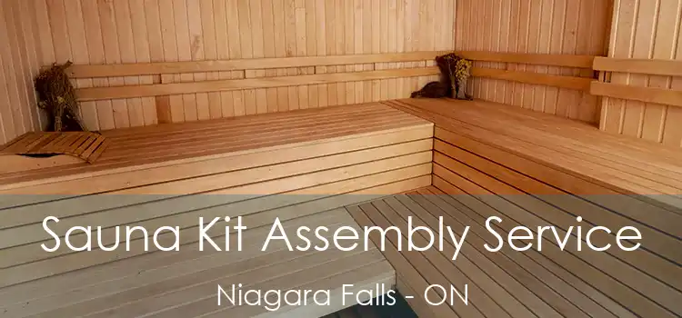  Sauna Kit Assembly Service Niagara Falls - ON
