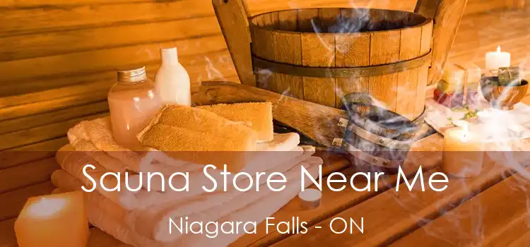  Sauna Store Near Me Niagara Falls - ON